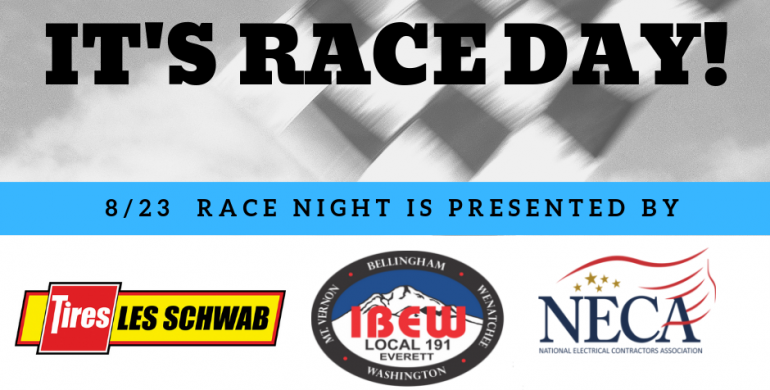 It’s Race Day Presented by Les Schwab Tire Centers and IBEW NECA