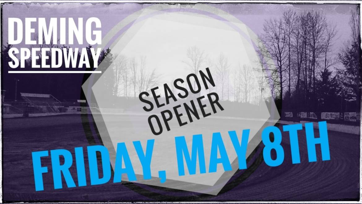 Season Opener Friday, May 8th
