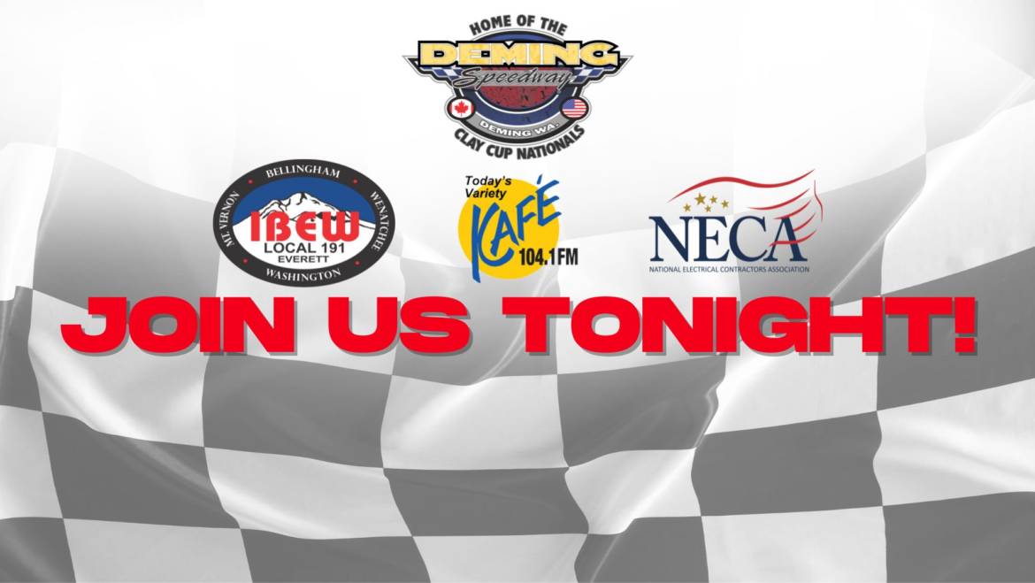 IBEW | NECA and KAFE 104.1 are proud to present tonight’s races at Deming Speedway!