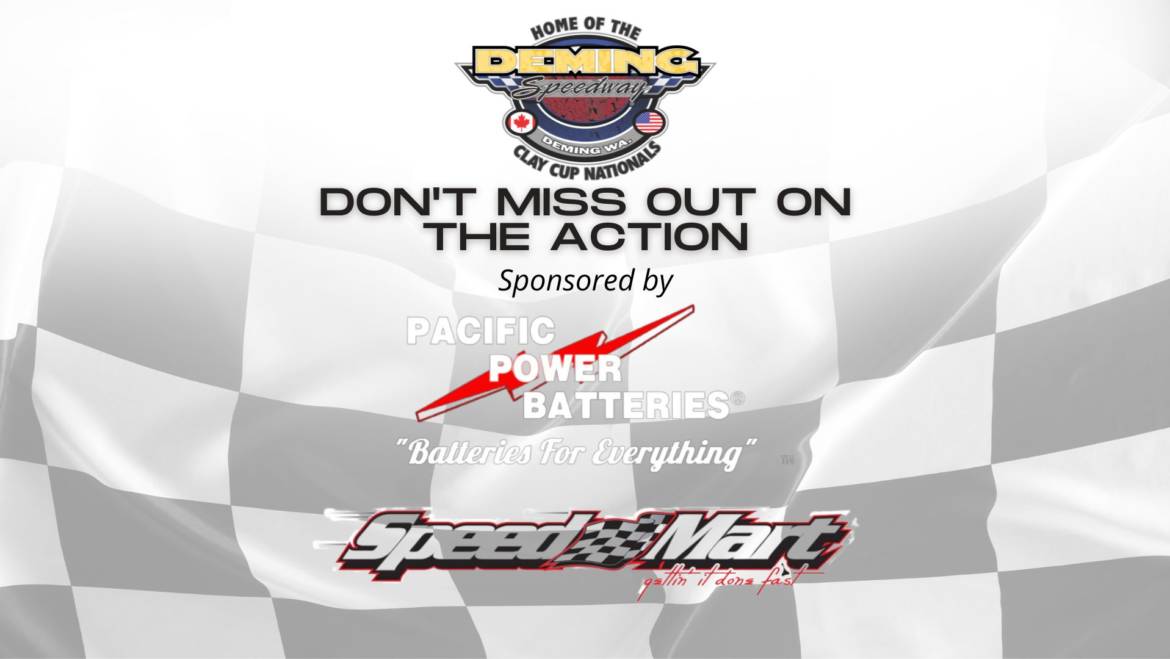 Speed Mart & Pacific Power Batteries are proud to present tonight’s races at Deming Speedway!