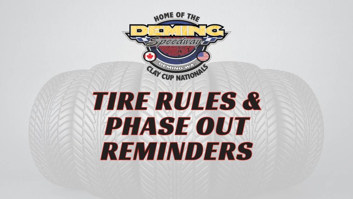 Tire Rules & Phase Out Reminders