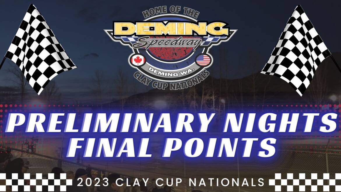 2023 Clay Cup Nationals Preliminary Nights Final Points