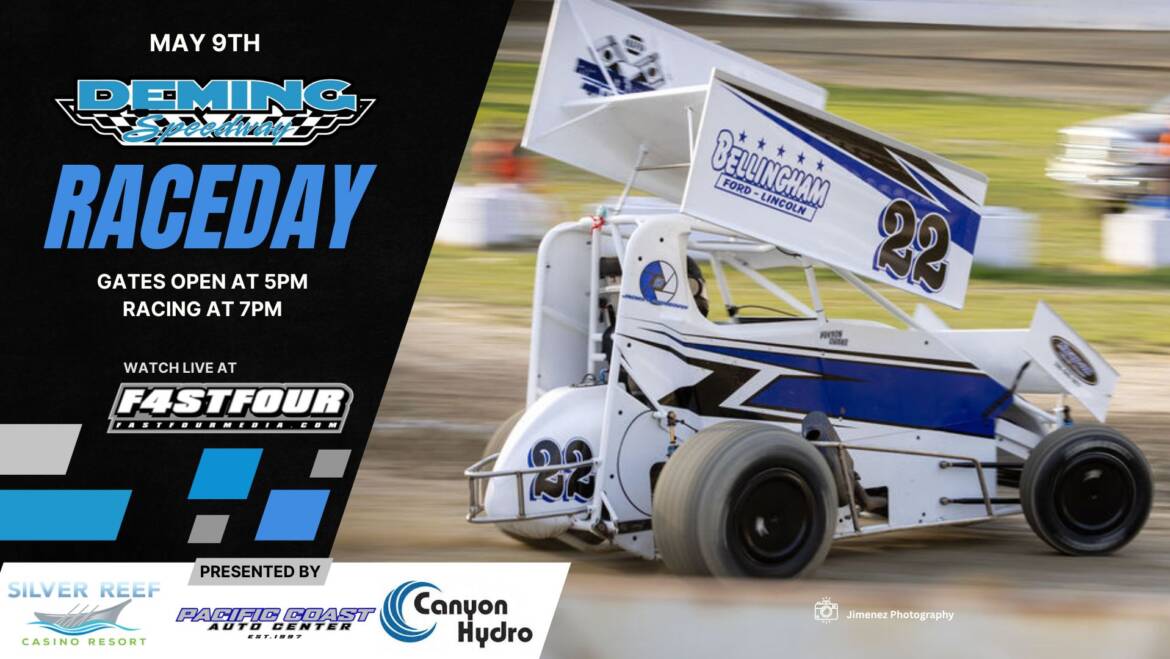May 9th Race Night at Deming Speedway!