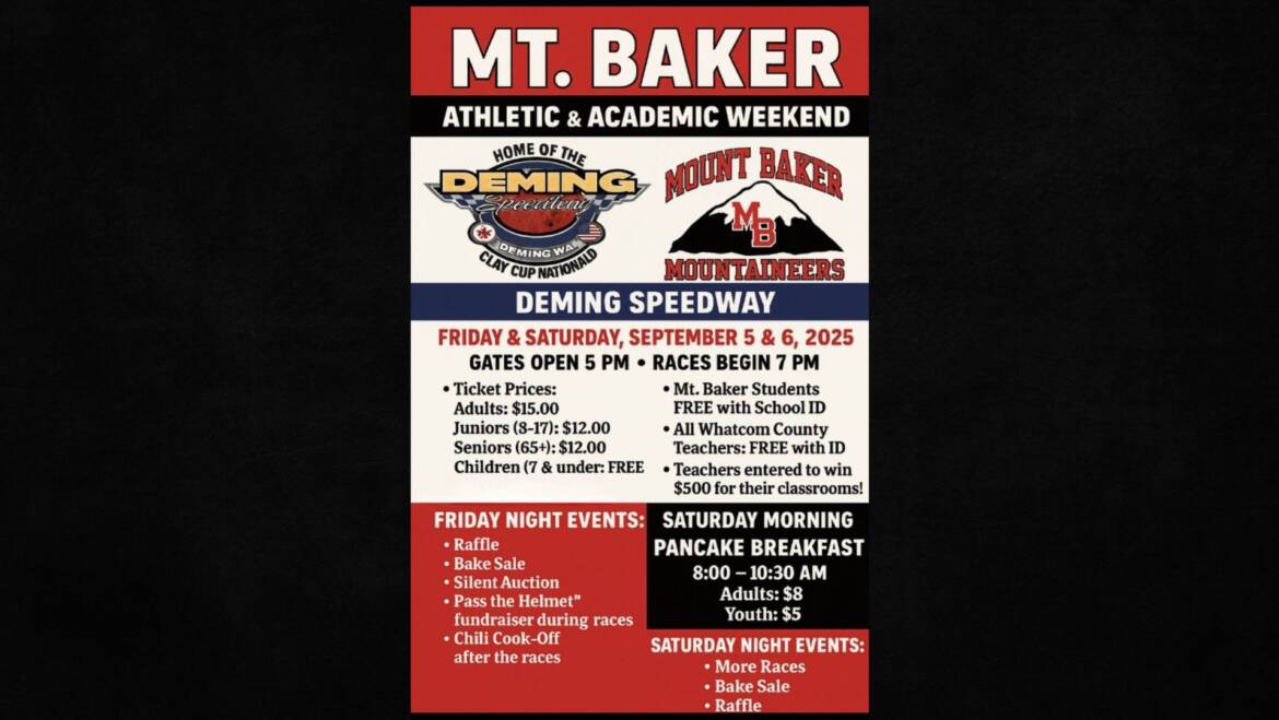 September 5th-6th Mt Baker Athletic & Academic Weekend
