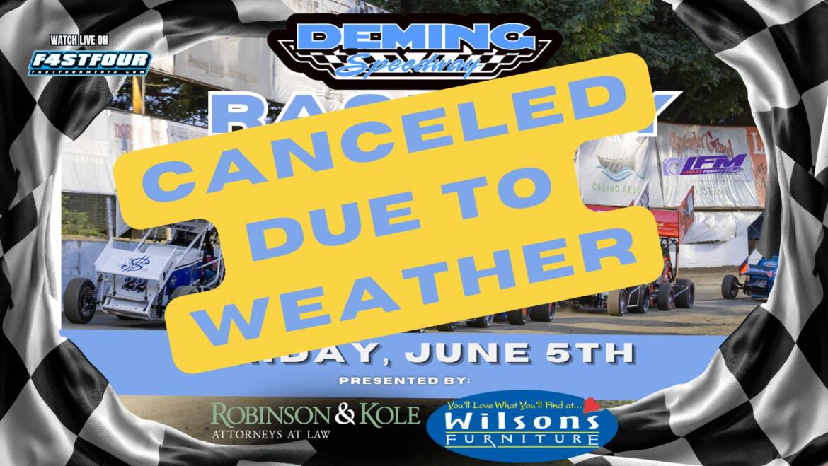 Races Canceled Friday, June 5th Due to Weather